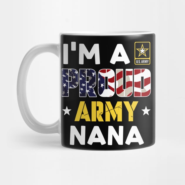 I'm a Proud Army NANA USA American Flag Family Solider by rhazi mode plagget